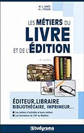 Les  métiers du livre et de l'édition
