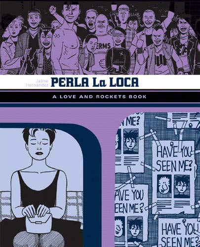 Perla La Loca (Love and Rockets) by Jaime Hernandez