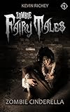 Zombie Cinderella (Zombie Fairy Tales #1)