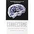 Connectome: How the Brain's Wiring Makes Us Who We Are