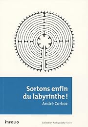 Sortons enfin du labyrinthe !
