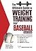 Ultimate Guide to Weight Training for Baseball by Rob Price