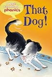 That Dog! (I Love Reading Phonics Level 2)