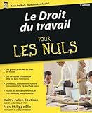 Le droit du travail Pour les nuls, 2e (French Edition) by