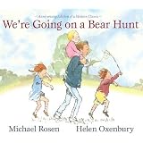 We Re Going On A Bear Hunt Rosen Michael Oxenbury Helen 9780689853494 Amazon Com Books