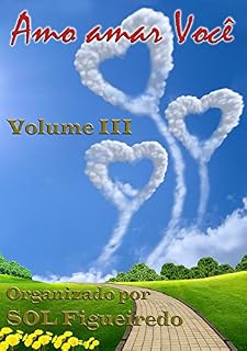 Livro Amo amar Você: Volume III