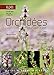 Orchidées du Sud-Ouest : Guide d'identification by 