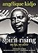 Spirit Rising: My Life, My Music - Book by Angélique Kidjo