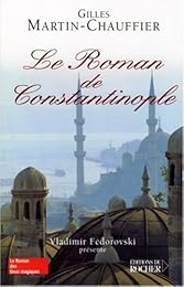 Le  roman de Constantinople