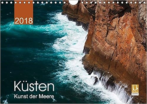 Kusten Kunst Der Meere Wandkalender 2018 Din A4 Quer