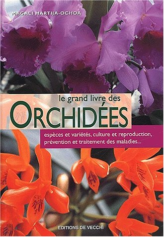Le  grand livre des orchidées