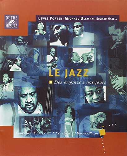 Le  jazz des origines à nos jours