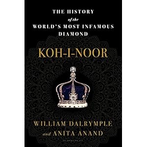 Koh-i-Noor: The History of the World's Most Infamous Diamond