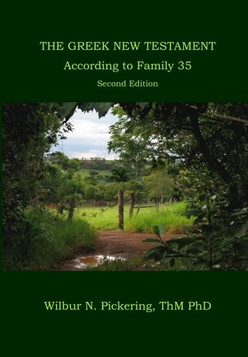 The Greek New Testament According to Family 35