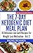 The 7-Day Ketogenic Diet Meal Plan - Volume 2 by Rachel Richards