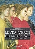 Image de Le vrai visage du Moyen-Age
