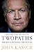 Two Paths: America Divided or United - Book by John Kasich