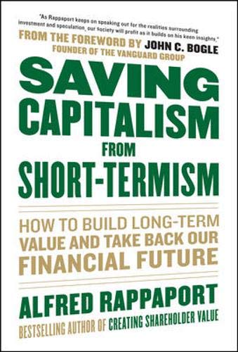 518XKDyGedL - Saving Capitalism From Short-Termism: How to Build Long-Term Value and Take Back Our Financial Future