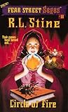 Circle of Fire (Fear Street Sagas #11)