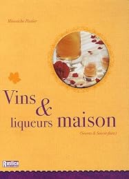 Vins & liqueurs maison