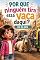 Livro POR QUE NINGUÉM TIRA ESSA VACA DAQUI?: ZOE NA ÍNDIA (UNIVERSO DAS DESCOBERTAS)