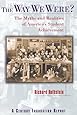 The Way We Were?: The Myths and Realities of America's Student Achievement (Century Foundation/Twentieth Century Fund Report)