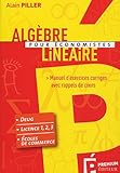 Algèbre linéaire : Pour économistes by 