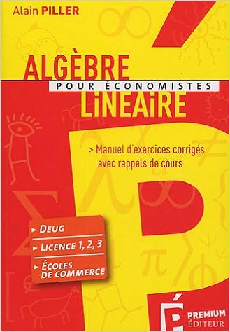 Amazon Fr Algebre Lineaire Pour Economistes Piller Alain Livres