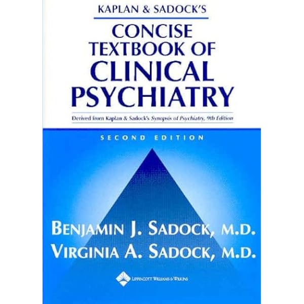 Kaplan & Sadock's Comprehensive Textbook of Psychiatry (2 Volume
