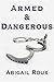 Armed & Dangerous (Cut & Run Series Book 5)