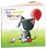 Au revoir Tétine ! by