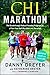 Chi Marathon: The Breakthrough Natural Running Program for a Pain-Free Half Marathon and Marathon