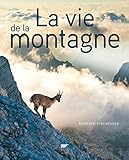 La vie de la montagne by 