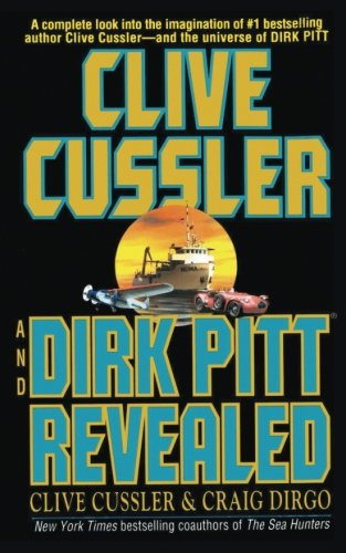 Clive Cussler and Dirk Pitt Revealed