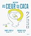 Au coeur du caca by 