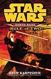 Star Wars: Darth Bane - Rule of Two