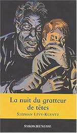 La  nuit du gratteur de têtes