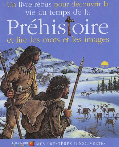 La  vie au temps de la Préhistoire