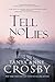Tell No Lies (The Aldridge Sisters Book 2)