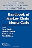 Handbook of Markov Chain Monte Carlo (Chapman & Hall/CRC Handbooks of Modern Statistical Methods)