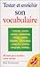 Tester et enrichir son vocabulaire by