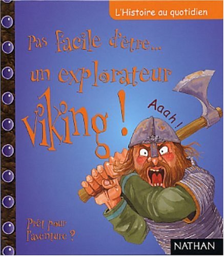 Pas facile d'être un explorateur viking !