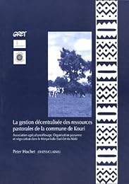 La  gestion décentralisée des ressources pastorales de la commune de Kouri