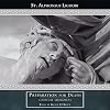 Preparation for Death (Abridged): (With Supplemental Reading: Confession It’s Fruitful Practice)