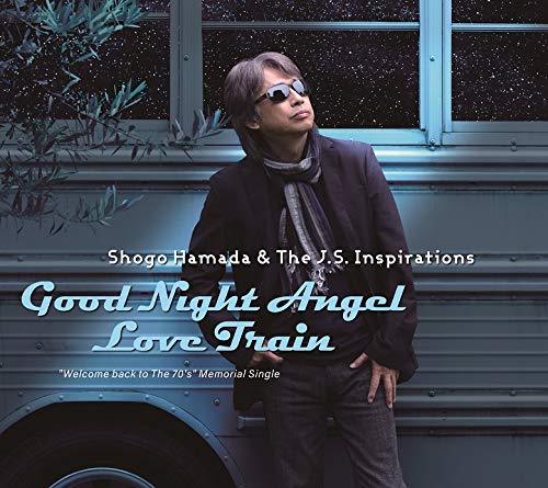 Shogo Hamada The J Good Night Angel Love Train Amazon Com Music