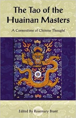 The Tao Of The Huainan Masters A Cornerstone Of Chinese -