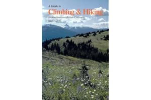 Guide to Climbing and Hiking in Southwestern British Columbia