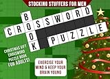 Stocking Stuffers for Men: Christmas Gift: Crossword Puzzle Books for Adults: Exercise Your Mind & Keep Your Brain Young by Mens Stocking Stuffer Ideas & Christmas Gifts for Adults Team