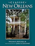 Classic New Orleans (Golden Coast Books) by 