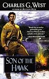 Son of the Hawk by Charles G. West